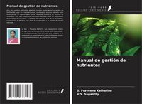 Produktbild: Manual de gesti&oacute;n de nutrientes