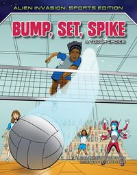 Produktbild: Bump, Set, Spike: A Tough Choice