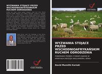 Produktbild: Wyzwania Stoj&iquest;ce Przed Wschodnioafryka&iquest;skim Ruchem Odrodzenia