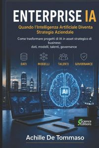 Produktbild: ENTERPRISE IA Quando l'Intelligenza Artificiale Diventa Strategia Aziendale