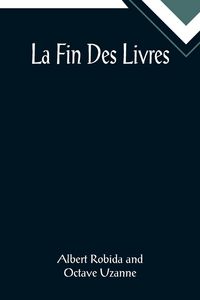 Produktbild: La Fin Des Livres