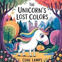 Produktbild: The Unicorn' Lost Colors