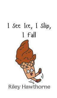 Produktbild: I See Ice, I Slip, I Fall