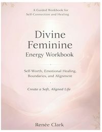Produktbild: Divine Feminine Energy Workbook