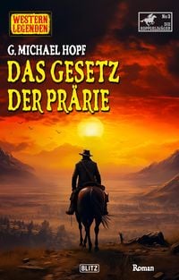 Produktbild: Western Legenden 73: Das Gesetz der Pra&uml;rie
