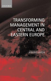Produktbild: Transforming Management in Central and Eastern Europe