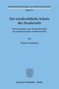 Produktbild: Der strafrechtliche Schutz des Strafurteils.