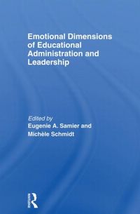 Produktbild: Emotional Dimensions of Educational Administration and Leade