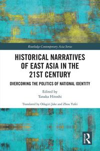 Produktbild: Historical Narratives of East Asia in the 21st Century