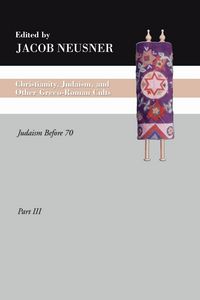 Produktbild: Christianity, Judaism and Other Greco-Roman Cults, Part 3