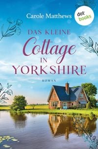 Produktbild: Das kleine Cottage in Yorkshire