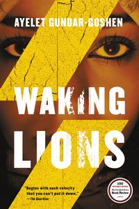 Bild vom Artikel Waking Lions vom Autor Ayelet Gundar-Goshen