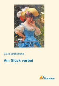 Produktbild: Am Gl&uuml;ck vorbei