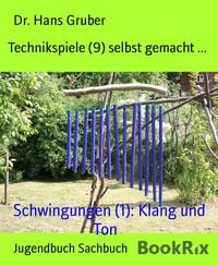Produktbild: Technikspiele (9) selbst gemacht ...