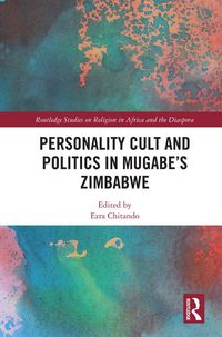 Produktbild: Personality Cult and Politics in Mugabe's Zimbabwe