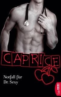 Produktbild: Notfall f&uuml;r Dr. Sexy - Caprice