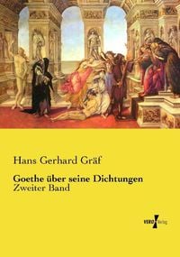Produktbild: Goethe &uuml;ber seine Dichtungen