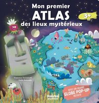 Produktbild: Mon premier atlas des lieux myst&eacute;rieux