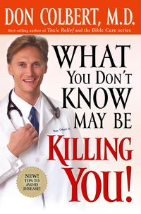 Produktbild: What You Don't Know May Be Killing You