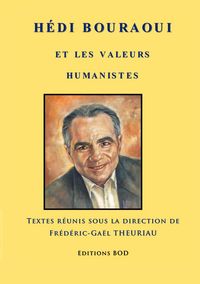 Produktbild: H&eacute;di Bouraoui et les valeurs humanistes