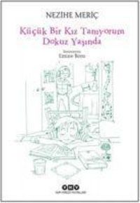 Produktbild: K&uuml;c&uuml;k Bir Kiz Taniyorum Dokuz Yasinda