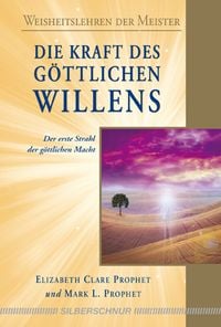 Produktbild: Die Kraft des g&ouml;ttlichen Willens