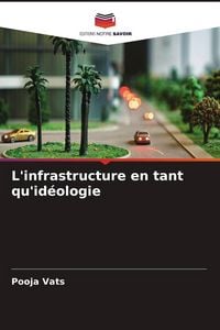 Produktbild: L'infrastructure en tant qu'id&eacute;ologie