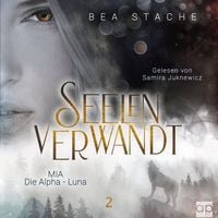 Produktbild: Seelenverwandt, Mia - Die Alpha-Luna