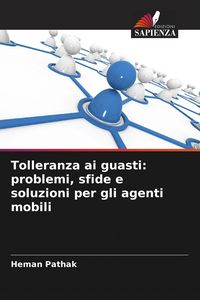 Produktbild: Tolleranza ai guasti: problemi, sfide e soluzioni per gli agenti mobili