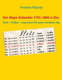 Produktbild: Der Maya-Kalender 1701-1800 n.Chr.