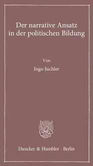Produktbild: Der narrative Ansatz in der politischen Bildung.