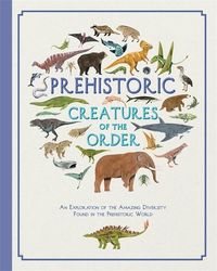 Produktbild: Prehistoric Creatures of the Order