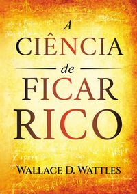 Produktbild: A Ci&ecirc;ncia De Ficar Rico