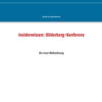 Produktbild: Insiderwissen: Bilderberg-Konferenz