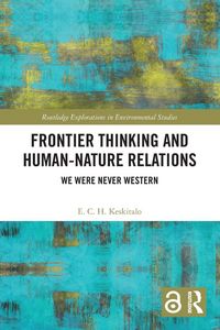 Produktbild: Frontier Thinking and Human-Nature Relations