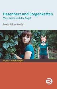 Bild vom Artikel Hasenherz und Sorgenketten vom Autor Beate Felten-Leidel