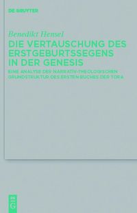 Produktbild: Die Vertauschung des Erstgeburtssegens in der Genesis