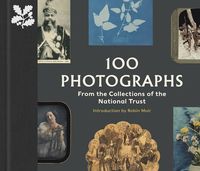 Produktbild: 100 Photographs from the Collections of the National Trust