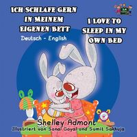 Produktbild: Ich Schlafe Gern in Meinem Eigenen Bett I Love to Sleep in My Own Bed