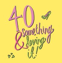 Produktbild: 40 Something & Loving It