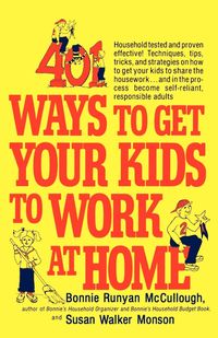 Produktbild: 401 Ways to Get Your Kids to Work at Home