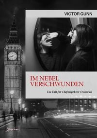 Produktbild: Im Nebel Verschwunden - ein Fall f&uuml;r Chefinspektor Cromwell