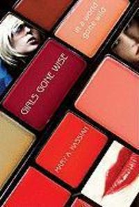Produktbild: Girls Gone Wise In A World Gone Wild