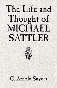 Produktbild: The Life and Thought of Michael Sattler
