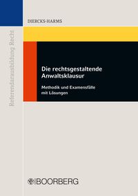 Produktbild: Die rechtsgestaltende Anwaltsklausur