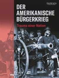 Produktbild: Der Amerikanische B&uuml;rgerkrieg