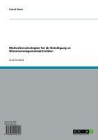 Produktbild: Motivationsstrategien f&uuml;r die Beteiligung an Wissensmanagementaktivit&auml;ten