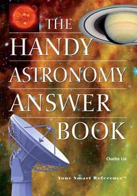 Produktbild: Liu, C:  The Handy Astronomy Answer Book