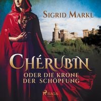Produktbild: Chérubin oder die Krone der Schöpfung