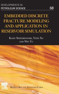Produktbild: Embedded Discrete Fracture Modeling and Application in Reservoir Simulation